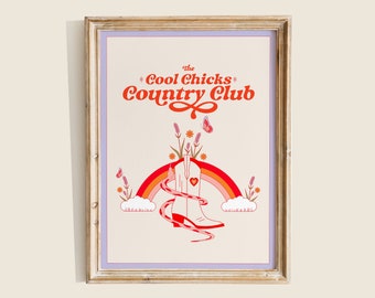 The Cool Chicks Country Club Poster, Western Art Print, Cowgirl Art, Wall Art