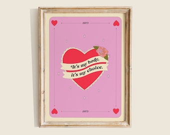 My Body My Choice Poster, Pro-Choice Art, Roe V. Wade 1973 Art