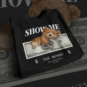 Muéstrame el oso de peluche de dinero PNG Diseño Archivo digital