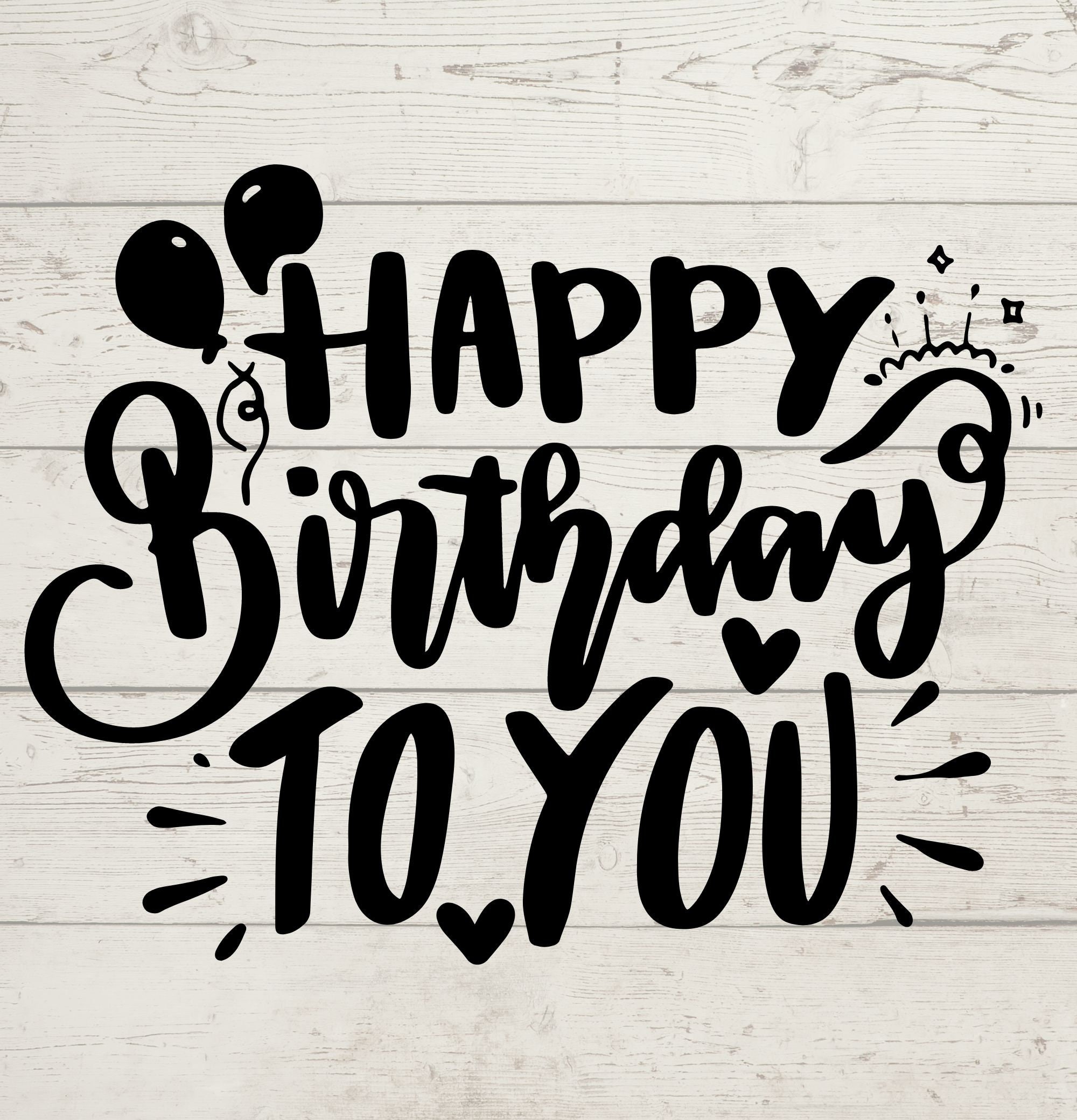 Happy birthday happy birthday to deals you