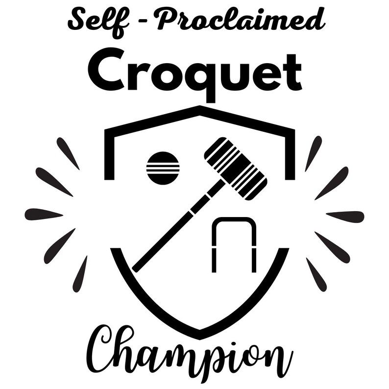 Croquet Svg Croquet Champion Svg Croquet Cricut Croquet Etsy