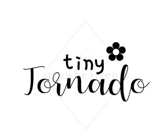 Tiny Tornado Svg | Funny Toddler Shirt, Onesie Design (Digital Download)