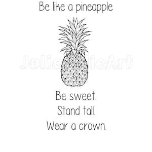 Be a Pineapple SVG - Cute Pineapple Cut File for Shirts - Cute Mom Shirt Design Cut File - Fun Summer T-Shirt Design - Cut File for Cricut
