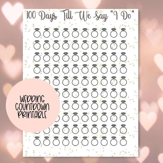 Printable Wedding Countdown 100 Days Till We Say I Do Etsy