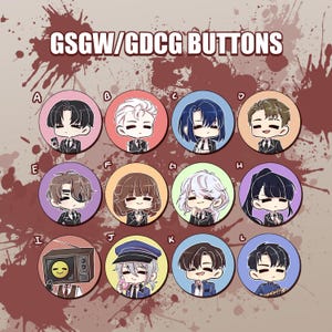 May include: A collection of twelve round buttons featuring cartoon illustrations of characters with various hairstyles and expressions. The buttons are set against a background with a splatter design and the text "GSGW/GDCG BUTTONS" at the top.