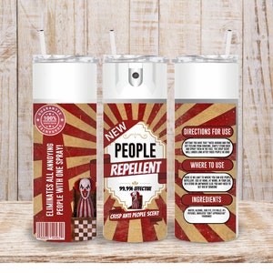 Digital People Be Gone Spray Bottle 20oz Tumbler Wrap 20oz - Sublimación PNG 300 dpi Halloween Clown Repellent Tumbler Wrap