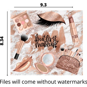 May include: A digital illustration of makeup products on a marble background. The illustration features a makeup palette, lipstick, brushes, and a makeup bag. The text "but first, makeup" is written in black with a pink heart.
