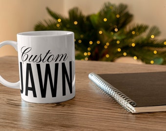 Taza JAWN personalizada - Filadelfia, Filadelfia, Personalizada, Personalizada, Cumpleaños, Divertida, Housewarming, Gag, Regalo o Souvenir