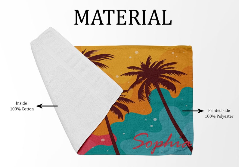 May include: A beach towel featuring a sunset and palm trees design. The towel is personalised with the name "Sophia". The towel is made from 100% cotton on the inside and 100% polyester on the printed side.