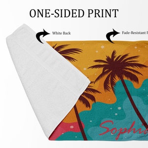 May include: A beach towel featuring a colourful design of palm trees, waves, and the name "Sophia" printed on it. The towel is one-sided, with a white back.