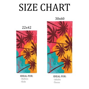 May include: Size chart for beach towels with two different sizes: 22x42 inches and 30x60 inches. The towels feature a colourful tropical design with palm trees and the word "Sophia" in a pink font.