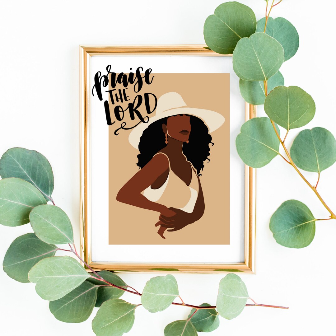 Praise the Lord Christian Digital Print I Black Woman Wall Art - Etsy