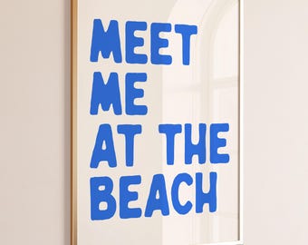 Meet Me At The Beach print blauwe kust muur kunst beachy huis kamer decor strand typografie poster kokosnoot meisje afdrukbare kunst voor girly slaapzaal