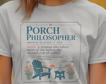 Front Porch Coffee Shirt | Cozy Morning Vibe | Slow Living Gift for Women | Southern Living Graphic Tee | Book Lover | Gift for Mom