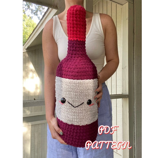 PATTERN: Giant Wine Bottle Amigurumi Crochet Pattern, Crochet Pattern, PDF Crochet Pattern, Pillow, Plush Pattern, Giant Crochet Pattern