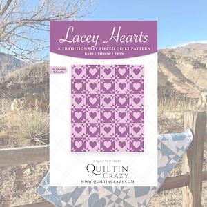 Lacey Hearts Quilt Pattern - Modern Heart Quilt Pattern - Physical copy of the Lacey Hearts Quilt Pattern