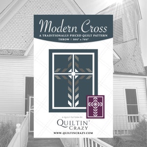 Modern Cross Quilt Pattern PDF - Digital Download Cross Quilt for Beginners featuring Multiple Design Options