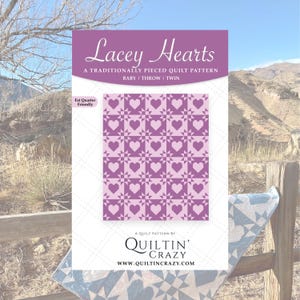 Lacey Hearts Quilt Pattern PDF - Digital Download Heart Quilt Pattern | Fat Quarter Friendly | Scrappy Heart Quilt