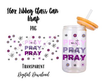Vaso de vidrio Libbey Pray de 16 oz, diseño de sublimación/descarga digital PNG/morado/cristiano/bíblico/dios/jesús/flores/patrón/religión