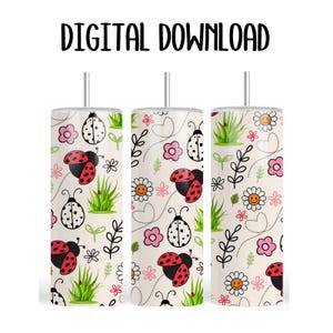 May include: A digital download design featuring a white tumbler with a pattern of ladybugs, flowers, and leaves. The design is perfect for creating custom tumblers.