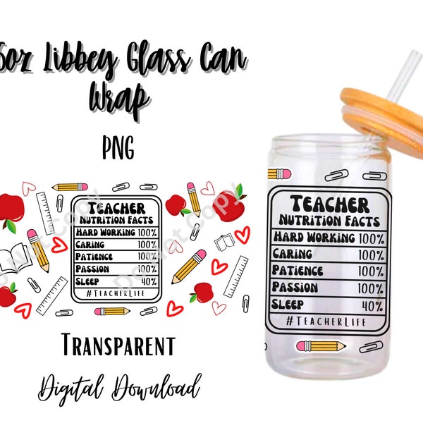 Teacher Nutrition Fact 16oz Libbey Glass Can Tumbler Sublimation Design - Design Digital Download PNG/Flowers/School/Student/Apple/Paperclip