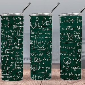May include: Three stainless steel tumblers with green chalkboard-style designs featuring handwritten mathematical equations, formulas, and symbols. The tumblers have lids and straws.