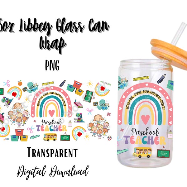 Digital Preschool Teacher 16oz Libbey Glass Can Tumbler Sublimation Design - Design Download PNG/Teach/School/Kids/Colorful/Rainbow