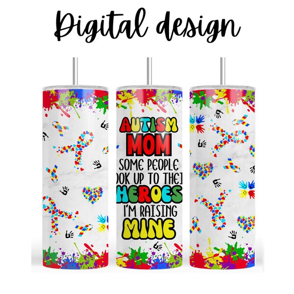 Digital Autism Mom 300dpi STRAIGHT Skinny Tumbler Wrap/30oz Tumbler Sublimation/Digital 20oz Tumbler/Red/Yellow/Blue/Kids/Parent/Mother