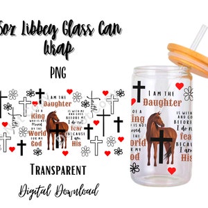 Daughter 16oz Libbey Glass Can Tumbler Sublimation Design - Design Digital Download PNG/Religion/God/Christian/Caffeine/Horse/Jesus/King