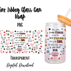 Mothers Day 16oz Libbey Glass Can Tumbler Sublimation Design - Design Digital Download PNG/Mother/Mom/Momma/Mama/Parent/