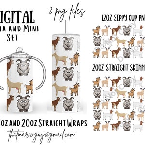 Digital Goat Mama y Mini Set 300dpi 20oz STRAIGHT Skinny Tumbler Wrap/20ozTumbler Sublimation/Digital 12oz Kids Sippy Cup/Animal/Farm