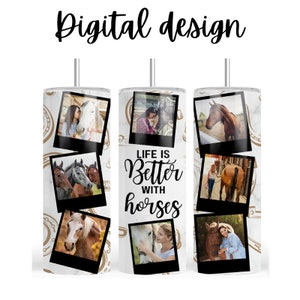 May include: White tumbler with a marble pattern and gold horseshoe accents. The tumbler features photos of people with horses and the text "Life is Better with horses".