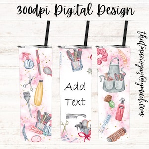 Hairdresser Hairstylest 300dpi 20oz STRAIGHT Skinny Tumbler Wrap/Hairstylist 30oz Tumbler Sublimation/Digital 20oz 30oz/Doodles/Hairdresser