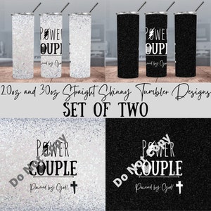 Power Couple Powered by god 300dpi 20oz STRAIGHT Skinny Tumbler Wrap/Husband 20oz Tumbler Sublimation/Wife Digital 20oz Tumbler Set