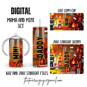 May include: A digital download set of two firefighter-themed tumbler designs. The larger tumbler features the word "Daddy" and the smaller tumbler features the word "Mini". Both tumblers feature a red, yellow, and black design with firefighter icons.