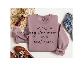 I'm a Cool Mom Crewneck