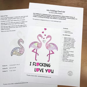 May include: An Iris Folding Card Kit by Welsh Willow Baskets featuring instructions and a pattern template. The kit includes a flamingo design with the text I FLOCKING LOVE YOU, along with a list of required tools and materials for crafting.