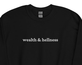 Embroidered 'Wealth & Hellness' Gothic Sweatshirt: Emo Satanic Statement