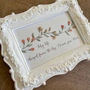 Inspirational Framed Saying, New Mom Inspiration, My Life Changed Forever the day you were born Photo Frame, Baby Shower, Mother&#39;s Day