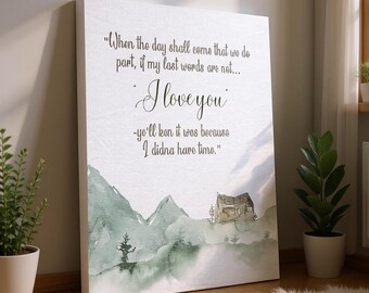 Outlander "I Love You" Quote Canvas Art: Rustic Scottish Highlands Decor