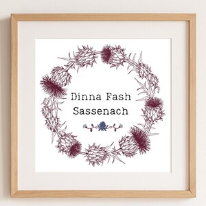 Dinna Fash Sassenach Print: Outlander Inspired Scottish Highlands Art (Digital Download)