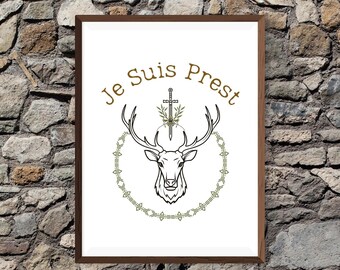 Je Suis Prest | Outlander art | Jamie Fraser quotes | Downloadable print