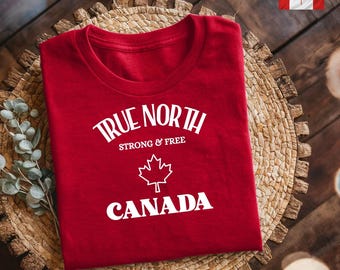 Canada Day T-Shirt: True North Strong & Free - Red Maple Leaf Pride