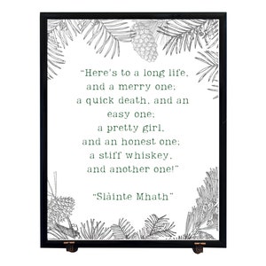 Here&#39;s to a long life | Outlander art | Jamie Fraser quotes | Downloadable print | Outlander toast