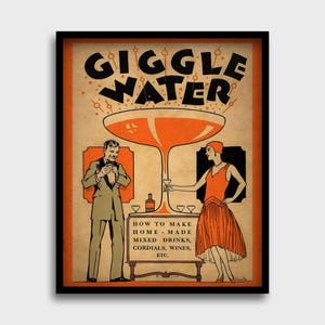 Giggle Water Vintage Poster | Prohibition Art Print | Speakeasy Decor | Roaring Twenties Wall Art |Alcohol Print | Retro Print | Bar Print