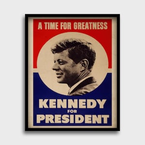 JFK Campaign Poster - Vintage Print | John F Kennedy Art | US President Poster | Political Wall Art | Retro Print | American History Print