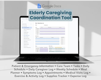 Elderly Caregiving Planner in Google Docs | Customizable & Printable Elderly Home Caregiver Tracker, Co-ordinating Caregiving for Seniors