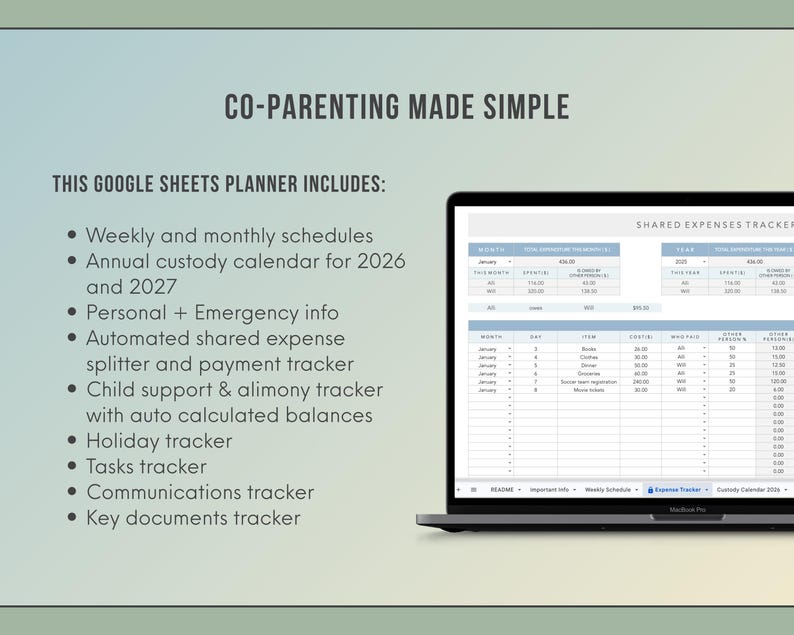 May include: A digital Google Sheets co-parenting planner displayed on a laptop screen. The text reads CO-PARENTING MADE SIMPLE and lists features including weekly and monthly schedules, a 2026-2027 custody calendar, and a shared expenses tracker.