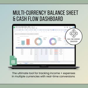 May include: A laptop displaying a multi-currency balance sheet and cash flow dashboard. The screen shows charts and financial data. Text on the screen reads "Multi-Currency Balance Sheet" and "Real-Time Currency Conversion". The laptop is on a gradient background.