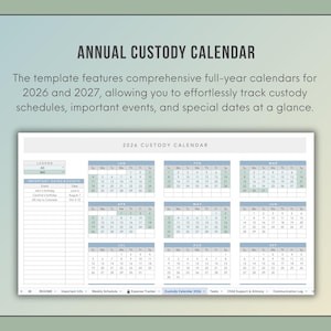 May include: An annual custody calendar template for 2026 and 2027. The digital document displays a 2026 calendar grid with months from January to September, a legend, and a section for important dates and events. Tabs at the bottom include README, Important Info, Weekly Schedule, Expense Tracker, Custody Calendar 2026, Tasks, Child Support & Alimony, and Communication Log.